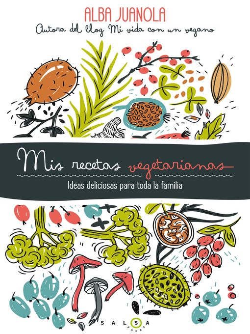 Title details for Mis recetas vegetarianas by Alba Juanola - Wait list